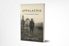 Load image into Gallery viewer, Appalachia: A Photographic Novel