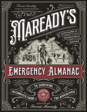 Load image into Gallery viewer, Maready's Emergency Almanac: The Complete Guide to Surviving the Apocalypse