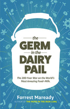 Load image into Gallery viewer, The Germ in the Dairy Pail