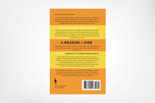 Load image into Gallery viewer, The Reason We Kiss