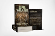 Load image into Gallery viewer, Super Spreader: A Thrilling Ride, From Beginning To End