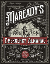 Load image into Gallery viewer, Maready&#39;s Emergency Almanac: The Complete Guide to Surviving the Apocalypse