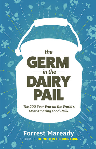 The Germ in the Dairy Pail