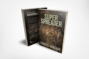 Super Spreader: A Thrilling Ride, From Beginning To End